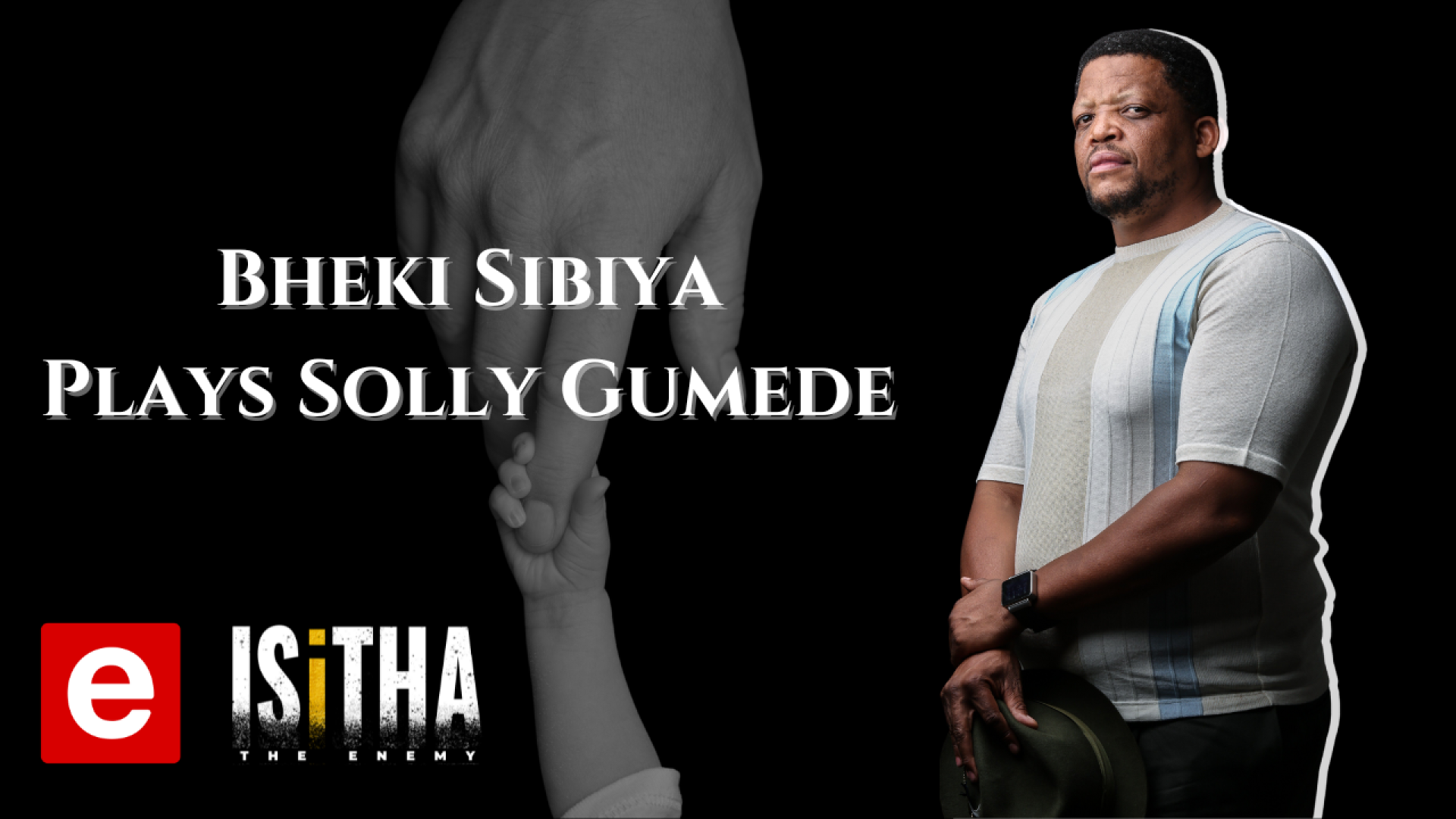 Bheki Sibiya joins Isitha The Enemy e.tv